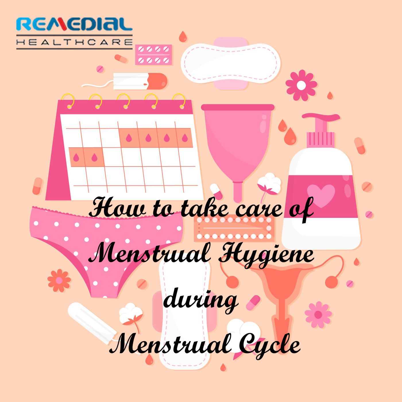 How to take care of Menstrual Hygiene during Menstrual Cycle